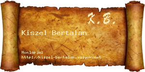 Kiszel Bertalan névjegykártya
